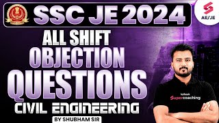 SSC JE 2024  Objection Question Civil Engineering  All Shift by Shubham Sir [upl. by Rakia]