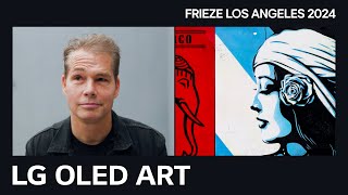 LG OLED ART  FRIEZE LOS ANGELES 2024 quotArtist Spotlight  Shepard Faireyquot  LG [upl. by Alaham]