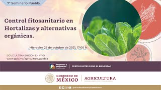 Puebla  7º Seminario Control fitosanitario en Hortalizas y alternativas orgánicas [upl. by Yrrag]