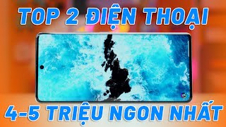 TOP ĐIỆN THOẠI 45 TRIỆU CẤU HÌNH CAO MÀN ĐẸO PIN SIÊU TRÂU NGON NHẤT NĂM 2024 [upl. by Fina727]