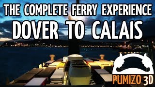 Dover  Calais The Complete Ferry Experience [upl. by Rebor]