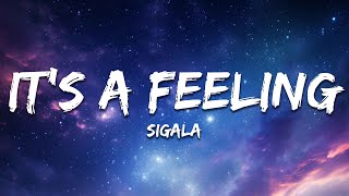 Sigala Trevor Daniel 24kGoldn  Its A Feeling eSQUIRE Remix Lyrics [upl. by Lenahtan]