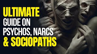 Spotting a Narcissist Psychopath or Sociopath The Ultimate Guide [upl. by Gardie]