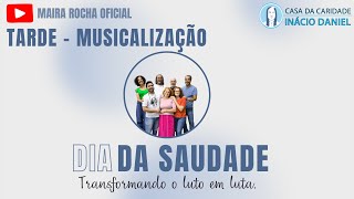 Dia da Saudade  Musicalização com o Grupo Remédio da Alma [upl. by Aloel]