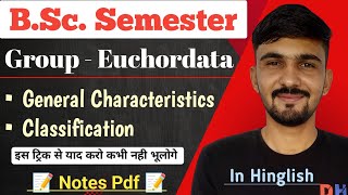 Euchordata Classification amp Characteristics  Bsc 1st Semester  By Dadhich Sir [upl. by Mansur936]