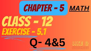 Class 12 Ex 51 Q4amp5 Math Continuity Chapter 5Q4amp5 Ex 51 Class 12 MathEx 51 Q4amp5 Class 12 Math [upl. by Aile]