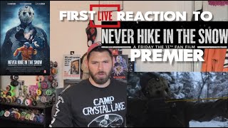 LIVE Reaction to NEVER HIKE IN THE SNOWA Friday The 13th Fan Film Full Commentary for the Premier [upl. by Mcneil]