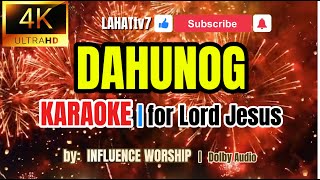 DAHUNOG KARAOKE  by Influence Worship  Bisaya Christian Song Karaoke  Praise and Worship Cebuano [upl. by Sellig]