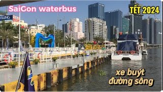 Đi xe buýt đường sông mùng 8 tết quá đông vui Saigon Waterbus  Tết 2024 [upl. by Aidnyl]