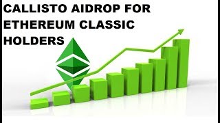 CALLISTO AIRDROP FOR ETHEREUM CLASSIC HOLDERS CALLISTO AIRDROP DATE  CLAIM CALLISTO COINS [upl. by Aoht]