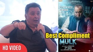 Best Compliment Rishi Kapoor Got for MULK  MULK SUCCESS Press Conference [upl. by Ailegra]