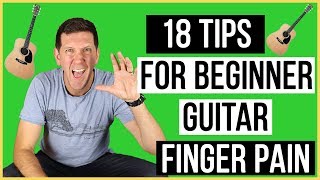 How To Toughen Up Your Fingertips  18 Tips For Beginner Guitar Finger Pain 2019 [upl. by Rusell337]