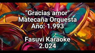 Karaoke Gracias Amor by Fasuvi [upl. by Lorine]