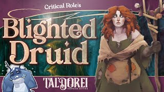 Critical Roles NEW Blighted Druid Taldorei Reborn Full Breakdown  DampD 5e [upl. by Yetah74]