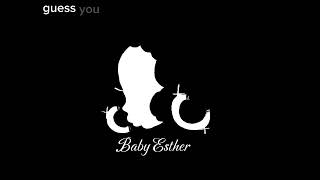 baby esther by kyle dion《Baby Esther jones》 [upl. by Ainevul547]