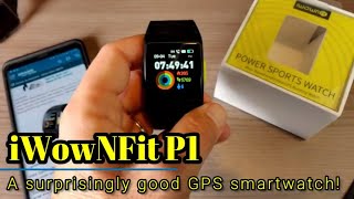 iWOWNfit P1  A budget friendly GPS smartwatch that doesnt suck [upl. by Els]