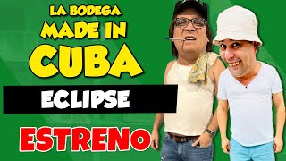 El Eclipse  La Bodega Made in Cuba I UniVista TV [upl. by Aimil]