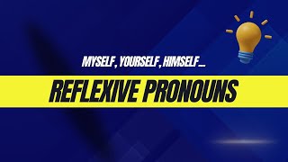 Domina los Pronombres Reflexivos en inglés quotREFLEXIVE PRONOUNSquot myself yourself himself [upl. by Plantagenet192]