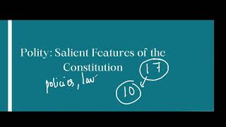 Detailed explanation on Salient Features of the Constitution 1 Polity [upl. by Parnell]