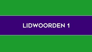 Lidwoorden 1 de of het [upl. by Adnala]