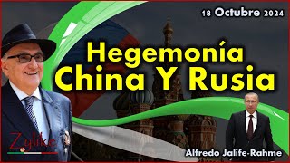 Jalife  Hegemonía De China Y Rusia [upl. by Refeinnej]