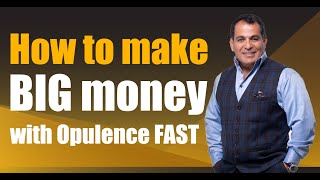 September 24 How to make BIG money with Opulence FAST [upl. by Jesselyn459]