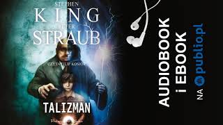 Talizman Stephen King Peter Straub Audiobook PL [upl. by Warram746]