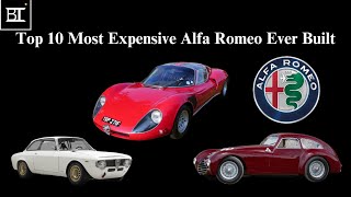 Top 10 Most Expensive Alfa Romeo Car Ever Made [upl. by Iluj179]