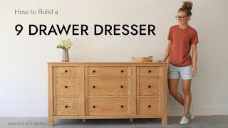 How to Build a 9 Drawer Dresser  And Why 9 Drawers are Better Than 6 [upl. by Mitchel]