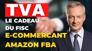 TVA 2022  Le CADEAU DU FISC FRANÇAIS Amazon FBA Dropshipping [upl. by Kcorb]