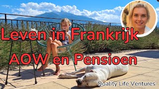 Leven in Franrijk AOW en pensioen [upl. by Habas]