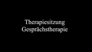 Therapiesitzung  Gesprächstherapie [upl. by Gnivre219]