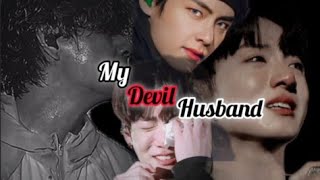 My devil 😈 husband part lasttaekook ff in Urdutaehyung jungkook ff ot7 [upl. by Relly]