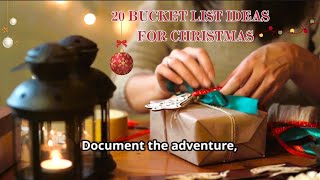 20 Bucket List Ideas for Christmas [upl. by Nerua]