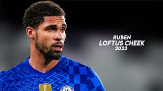 Ruben Loftus Cheek  The Midfield Dominance 2023ᴴᴰ [upl. by Lolita488]