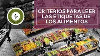 Criterios para leer las etiquetas de los alimentos [upl. by Aihsoem]