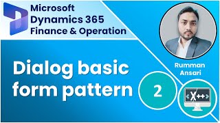 Dialog basic form pattern D365 FampO X Language Part 2 [upl. by Yessej]