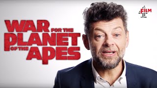 Andy Serkis on War For The Planet Of The Apes  Film4 Interview Special [upl. by Aneeles]