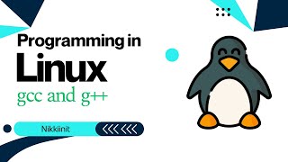 Softwear Development On Linux Using GCC And G [upl. by Nedroj]