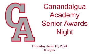 Canandaigua Academy Senior Awards Night 61324 [upl. by Hadria]