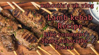 Lamb kebab recipe  How to make Lamb kebab recipe  Bangladeshi Uk vlogger sylheti vlogger [upl. by Cogan594]