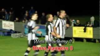 Wick Academy 3 v Brora Rangers 0 29th Dec 2012 [upl. by Dibbell]