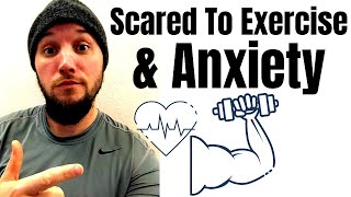 Fear or Scared of Exercise Due To Anxiety [upl. by Crary]