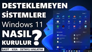 Desteklemeyen Bilgisayarlara Windows 11 Nasıl Yüklenir [upl. by Tireb]