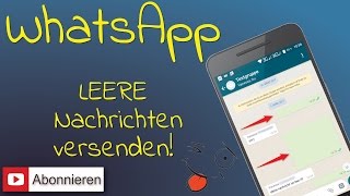 WhatsApp  Leere Nachrichten versenden [upl. by Eniarral]