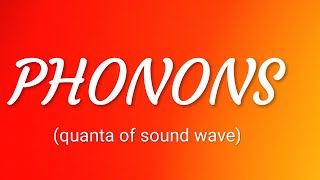 PHONONS part1 solid state physics [upl. by Catarina859]