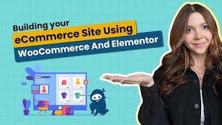 Building Your Online Store With WooCommerce and Elementor [upl. by Noed]