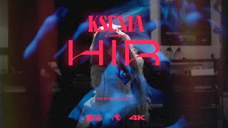 KSENIA  HIR OFFICIAL VIDEO [upl. by Ameekahs]