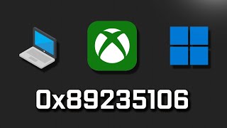 Xbox Game Pass Games Are Not Launching Error Code 0x89235106 On Windows 1110 PC FIX [upl. by Garry980]