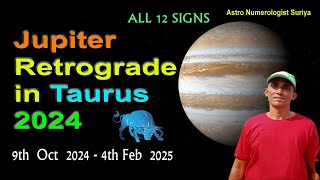 Jupiter retrograde in Taurus 2024 Vedic Astrology। Prediction for all Zodiac signs। [upl. by Jonie]